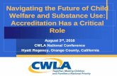 Navigating the Future of Child Welfare and Substance Use ... · ethnic identity, while showing consideration for individual differences and respecting the sovereign rights of tribes.