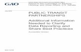 GAO-18-539, Accessible Version, PUBLIC TRANSIT … · 2018. 8. 10. · offering public transit riders more efficient and convenient service options. Most of the transit partnership