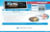 TICOR TECH FARM...for more information reach out to your Ticor Business Partner. F.A.R.M Focused Area Radius Marketing TICOR TECH FARM Order #1272562 - Pg 1 Title Corefact …