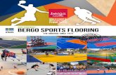 Eco-friendly Bergo SportS FloorING · 2019. 5. 23. · ECO BERGO ECO Patent. BERGO CONCEPT TOP TILE SPORT 378 x 378 mm. 10,7 mm. 200 ton / 1 m 2 = 2000 kg/dm 1 tile: 0,750 kg. ISO2076