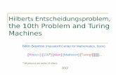Hilbert Entscheidung problem, the 10th Problem and Turing … · Hilbert's 10th Problem 7 Before Turing Here is the list of the 23 problems: 1) Cantor's problem of the cardinal number