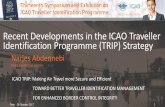 Recent Developments in the ICAO Traveller Identification ......• Requires inter-agency and cross-border cooperation to implement Annex 9 obligations Chapter 3 : Entry and departure