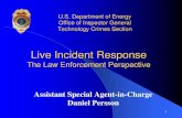 Live Incident Response - Energy.gov · Final Thoughts OVERVIEW. DOE Office of Inspector General 3 Background. DOE Office of Inspector General 4 ... –Live Response/Aperio ...
