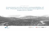 Comment on the paris compatibility of the ‘plataforma ... · The third round of the Plataforma Escenarios Energéticos Argentina 2040 represents a unique and inclusive effort to