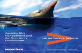 Liquidity Risk Management and the Regulatory Environment/media/accenture/conversion-ass… · management and the challenges created by the new regulatory requirements. What is liquidity