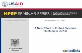 A New Effort to Embed Systems Thinking in USAID · Developing monitoring and evaluation tools that can accurately chart progress in strengthening local systems and the sustainability