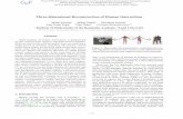 Three-Dimensional Reconstruction of Human Interactionsopenaccess.thecvf.com/content_CVPR_2020/papers/Fieraru...Three-dimensional Reconstruction of Human Interactions Mihai Fieraru1