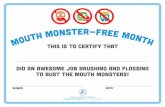 THIS IS TO CERTIFY THAT Did an awesome job Brushing and … · 2020. 1. 17. · Did an awesome job Brushing and flossing to Bust the Mouth Monsters! SIGNED DATE. Title: AAPD_MouthMonsters_MonthlyAward