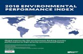 2018 ENVIRONMENTAL PERFORMANCE INDEX · 7/29/2019  · The overall EPI rankings indicate which countries are doing best against the array of environmental pressures that every nation