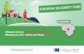 Lithuania receives €17 million from the EUSF, following ...ec.europa.eu/regional_policy/sources/thefunds/solidarity/pdf/eusf_lt... · Regional and Urban Policy Lithuania receives