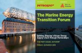 The Marine Energy Transition Forum - Home - Petrospot · Transition Forum ORGANISED BY. SUPPORTED BY. Conference ... the Evening Drinks Reception. Silver Sponsorship – ... PowerPoint