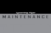 Lycoming Flyer MAINTENANCE - WordPress.com · 2016. 1. 13. · Lycoming Flyer MANUFACTURER’S SERVICE BULLETINS The FAA states that whenever an aircraft or engine manufac-turer determines,