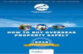 HOW TO BUY OVERSEAS PROPERTY SAFELY · delivers customers peace of mind when purchasing overseas property. Trading at the right time and securing the best rate makes a significant