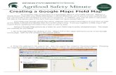 EPISODE 001 GUIDANCE DOCUMENT 1 Creating a Google ......EPISODE 001 GUIDANCE DOCUMENT 1 Creating a Google Maps Field Map An accurate map of your farm is a foundation piece in your