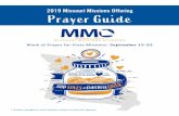 2019 Missouri Missions Offering Prayer Guidemedia.mobaptist.org/public/mmo/mmo2019/mmo-prayer... · MMO funds help provide a prominent space, a tent, and gift cards. Thousands of