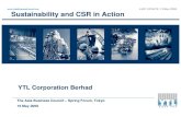 Sustainability and CSR in Action - Asia Business CouncilLAST UPDATE: 6 July 2007. Transparency in Sustainability • YTL Corp’s CSR Report 2006 . won Award for ‘ Best Social Reporting