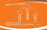 CAD / CAM- POLISHING SYSTEMS...1 LUSTER® for Zirconia 2-3 ®LUSTER for e.max® 4-5 LUSTER® for Enamic® 6-7 LUSTER® for Suprinity® 8-9 LUSTER® for LavaTM Ultimate 10-11 Other