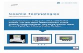 Cosmic Technologies · Established in the year 2002, Cosmic Technologies, is a dynamic and progressive organization actively contributing to the industry as a manufacturing firm for