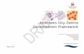Aberdeen City Centre Development Framework€¦ · 2.1 What is Context? 2.2 Site 2.3 Historic Context 2.4 Setting 2.5 Policy 3. Identity 3.1 What is Identity? 3.2 Planning and Design