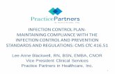 INFECTION CONTROL PLAN- MAINTAINING COMPLIANCE WITH … Ju… · infection control professional to act on all matters regarding infection control; t o carry out the functions of the