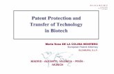 Patent Protection and Transfer of Technology in Biotech€¦ · Research carried out in governamental / public centers Fundings strongly dependent on number of publications Researchers