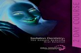 Day X 11-01.pdf · Use of Anesthesia and Sedation in the Dental Office. Sedation Dentistry: The Anxiety Reducing Solution - 2 Day Course Take the stress out of dentistry today and