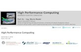 High Performance Computing...Understanding High Performance Computing (HPC) –Revisited High Performance Computing (HPC) is based on computing resources that enable the efficient