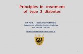 Principles in treatment of type 2 diabetes · Dietary fat should provide 25-35% of total intake of calories but saturated fat intake should not exceed 10% of total energy. Cholesterol