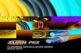 PLUMBING INSTALLATION GUIDE March 2012 · 1-800-872-7277 2 Zurn PEX Plumbing Installation Guide The Zurn PEX Plumbing System PEX is an innovative product that was developed in the