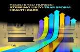 REGISTERED NURSES/media/cna/files/en/registered_nurses_step… · • Registered nurses are the largest group of health professionals in the country. Harnessing their full capacity