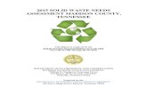 2015 SOLID WASTE NEEDS ASSESSMENT MADISON …...(See the Solid Waste Management Act of 1991, T.C.A. §§ 68-211-801 through 68-211-874). Regional Solid Waste Management Planning To
