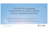 New Five tips for engaging communities in coastal climate change … · 2017. 5. 8. · Five tips for engaging communities in coastal climate change adaptation planning Assoc Prof