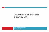 2019 RETIREE BENEFIT PROGRAMS - RECOMrecomaz.org/resources/2019-Retiree-Benefit-Programs.pdf · Open Enrollment for 2019 (continued) 3 qOne or more changes= “active” online enrollment
