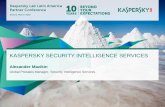 KASPERSKY SECURITY INTELLIGENCE SERVICESnitidcreative.com/2016/web/kl-media/docs/AlexanderMazikin-Servicio… · and threats targeting your organization In case of an incident get