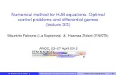 Numerical method for HJB equations. Optimal control problems … · 2012. 5. 11. · Numerical method for HJB equations. Optimal control problems and differential games (lecture 3/3)