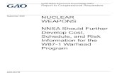 United States Government Accountability Office . Highlights of GAO-20-703, a report to congressional requesters . September 2020. NUCLEAR WEAPONS . NNSA Should Further Develop Cos