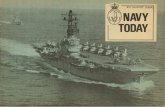 NAVY TODAY · The Royal Australian Navy Today The Royal Australian Navy goes into the 1970s with a strength unequalled in peacetime. With the completion of a ship-building pro gramme