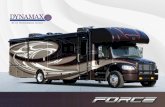 2016 Dynamax Force Brochure - Download RV brochures...Fuel Filter/water Separator with Primer Pump Engine After-Treatment Device, Automatic Over-the-Road Regeneration, and Dash-Mounted