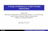 A Study of Efficiency in CVaR Portfolio Optimization(x, )2X R F~ (x, ) (4) Team One A Study of Efﬁciency in CVaR Portfolio OptimizationMembers: Mark Glad, Chen Zhang, Bowen Yu, Yiran