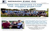 Vol. 2 ISSUE 6 ÉIRE ÓG SENIORS CLAIM THE JOHNNY RYAN CUP … · 2014. 8. 11. · Vol. 2 ISSUE 6 July 2014 CLEAN IRELAND RECYCLING COUNTY SENIOR CHALLENGE CUP JOHNNY RYAN CUP FINAL