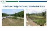 Advanced Design Workshop: Bioretention Basin · – Verify that the bioretention basin will drain in the specified timeframes. WQv – Calculate the Target Water Quality – Determine