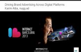 Driving Brand Advertising Across Digital Platforms Karim ...€¦ · advertising is managed in the digital environment ! The main problem is a lack of agreed standards. There is ...