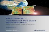 WorldDEM™ Technical Product Specification · April 2015 Version 2.0 2.1.4 Format The WorldDEM™ products are available as 32bit floating data in GeoTIFF format. A - NoData value