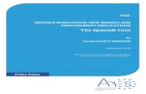 DEFENCE INNOVATION: NEW MODELS AND€¦ · DEFENCE INNOVATION: NEW MODELS AND PROCUREMENT IMPLICATIONS : The Spanish Case / September 2020 . 3. INTRODUCTION . The defence ecosystem