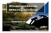 Evangelism - gospeladdictsglobal.files.wordpress.com · evangelism; and thereafter you were brought into discipleship. In most cases, the order might be similar to what we see above;