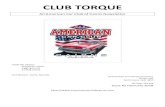 CLUB TORQUEamericancarclubcairns.com/wp-content/uploads/... · Asbestos Testing & Imported Vehicles; Kim McInernery offering vehicle tracking systems for $299.00 versus RRP of $800.00;
