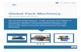 Global Pack MachineryWe Global Pack Machinery established in the year 2011, a reputed Manufacturer, Trader, Exporter and Supplier who offering a quality range of Shrink Wrapping Machine,