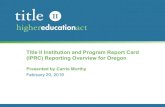 Title II Institution and Program Report Card (IPRC ...€¦ · Institution Information (information on TQP grants) Section I.c Enrollment Section I.d Supervised Clinical Experience
