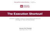 The Execution Shortcut!s3-eu-west-1.amazonaws.com/bem-symfony-content/business/uploa… · "The Execution Shortcut offers a great roadmap to win in the new reality of business." --
