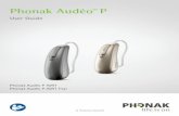 Phonak Audéo P-R/RT · 3 Your hearing aid & charger details Hearing aid models Earpieces c Audéo P-R (P90/P70/P50/P30) c Dome c Audéo P-RT (P90/P70/P50/P30) c SlimTip c Audéo